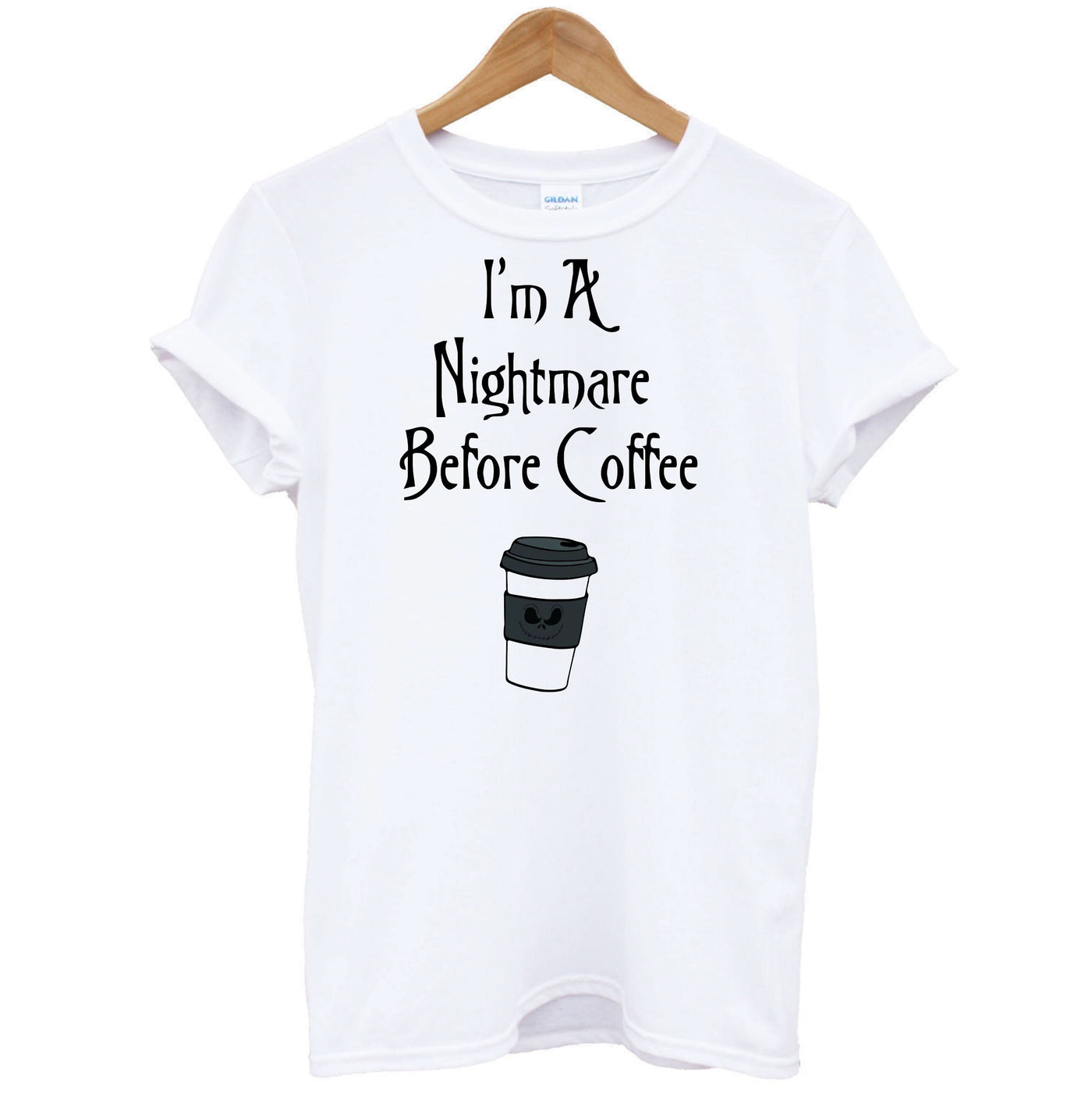 I'm A Nightmare Before Coffee T-Shirt