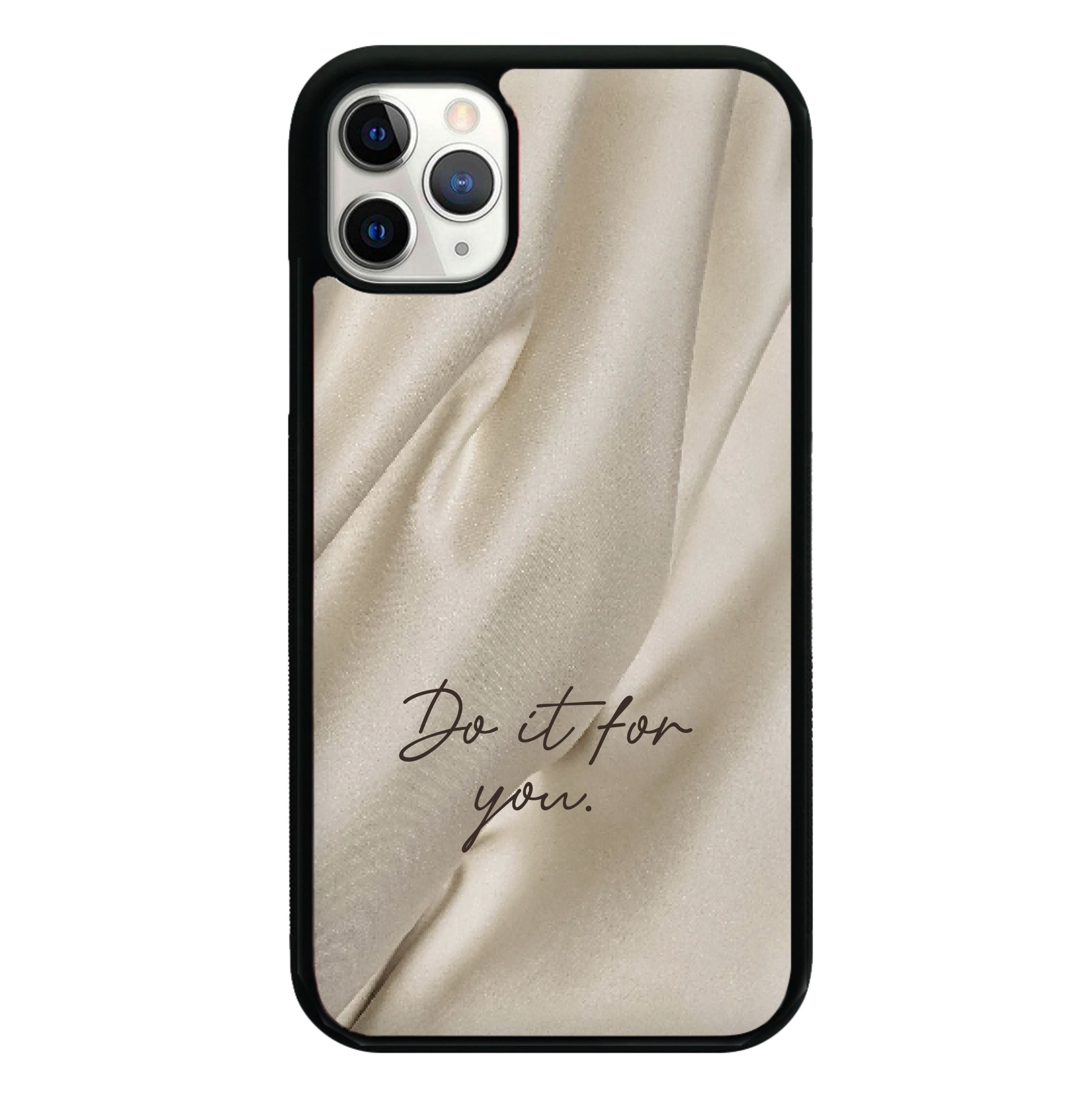 Do It For You Silk Phone Case