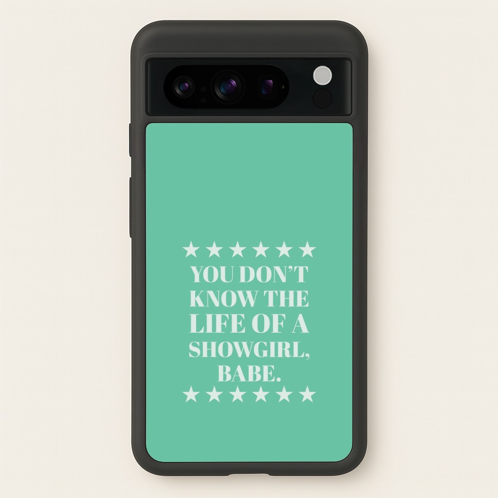 You Don't Know Babe  Google Pixel 8 Pro Case