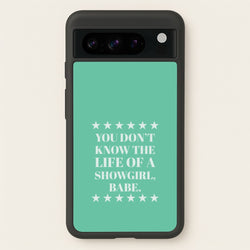You Don't Know Babe  Google Pixel 8 Pro Case