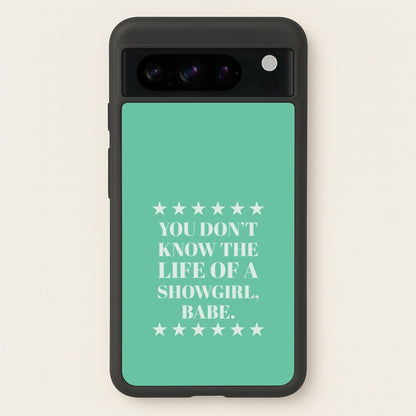 You Don't Know Babe  Google Pixel 8 Pro Case