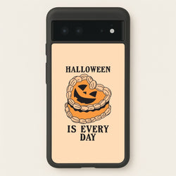 Halloween Is Every Day Google Pixel 6 Case