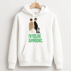 I'm Feeling Supersonic  Unisex Hoodie