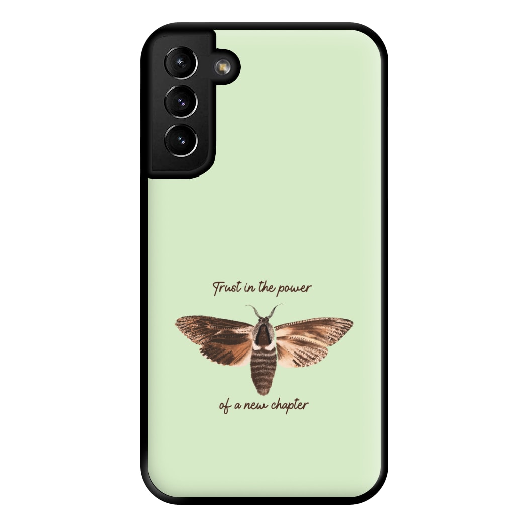 Trust In The Power Of A New Chapter Galaxy S21 Case