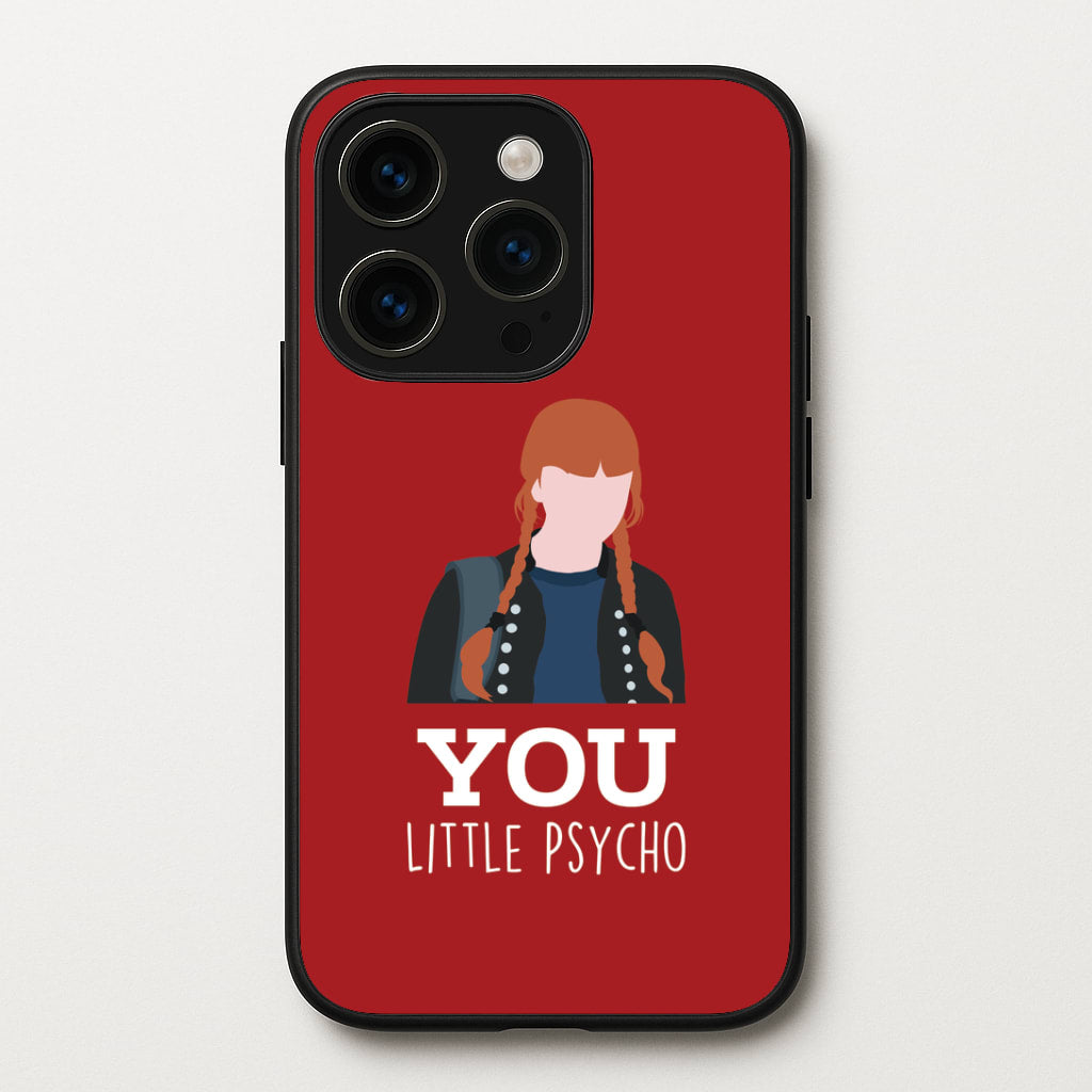 You Little Psycho iPhone 15 Pro Case