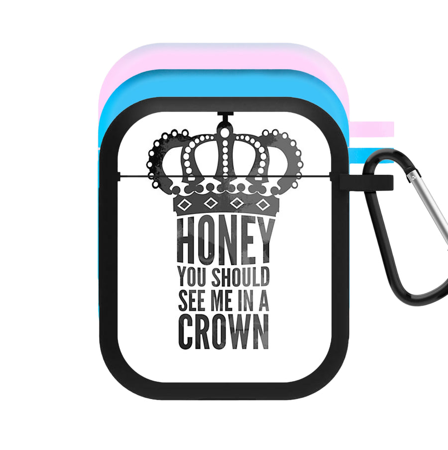 Honey You Should See Me In A Crown - Sherlock AirPods Case