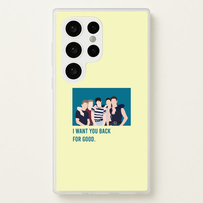 I Want You Back Galaxy S24 Ultra Case