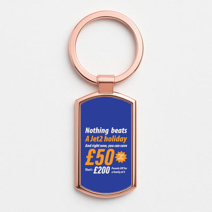 Nothing Beats A Jet Holiday Rose Gold Keyring