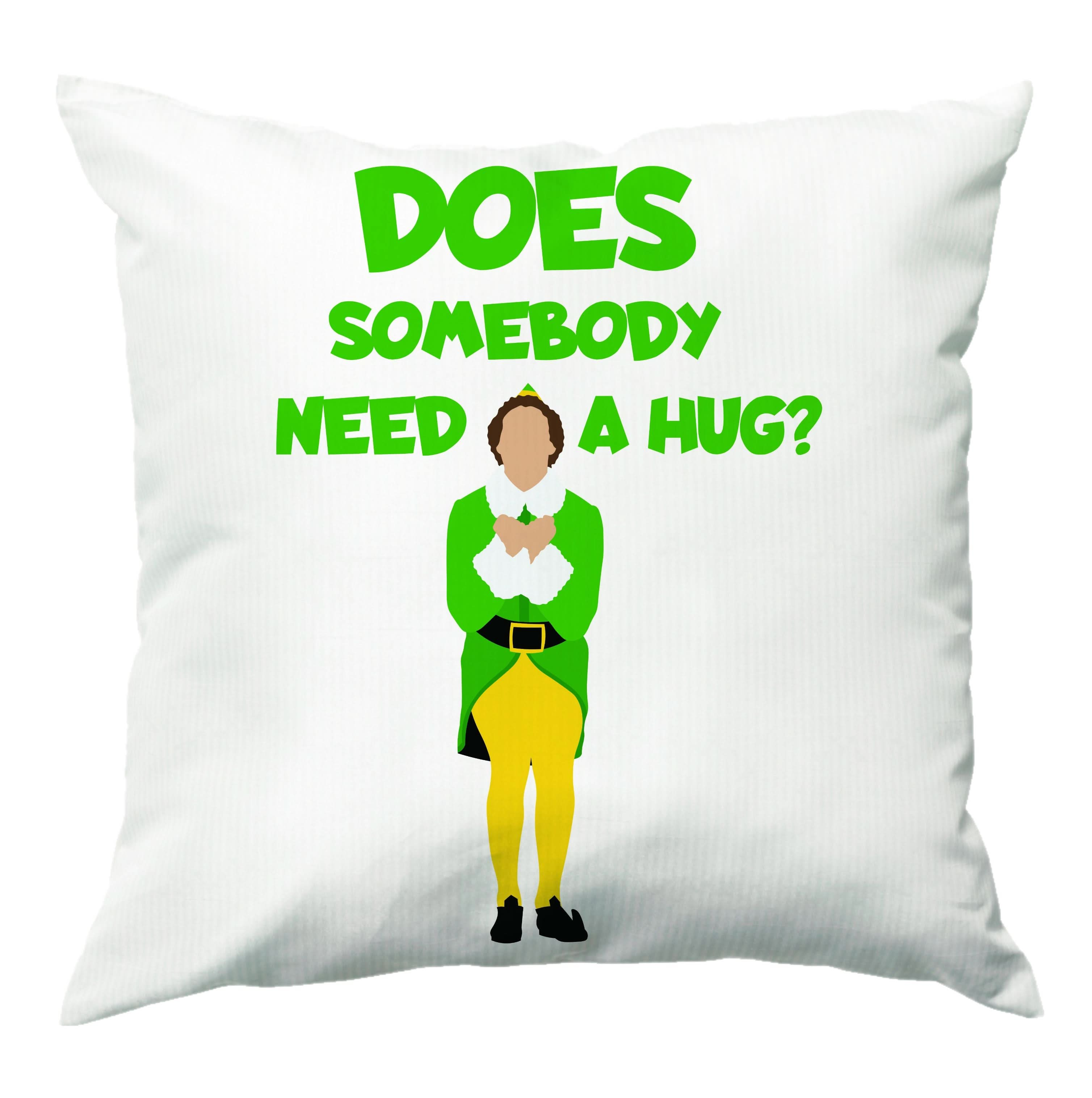 Does Somebody Need A Hug Cushion