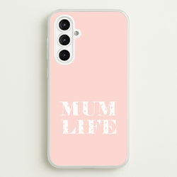Mum Life Galaxy A16 Case
