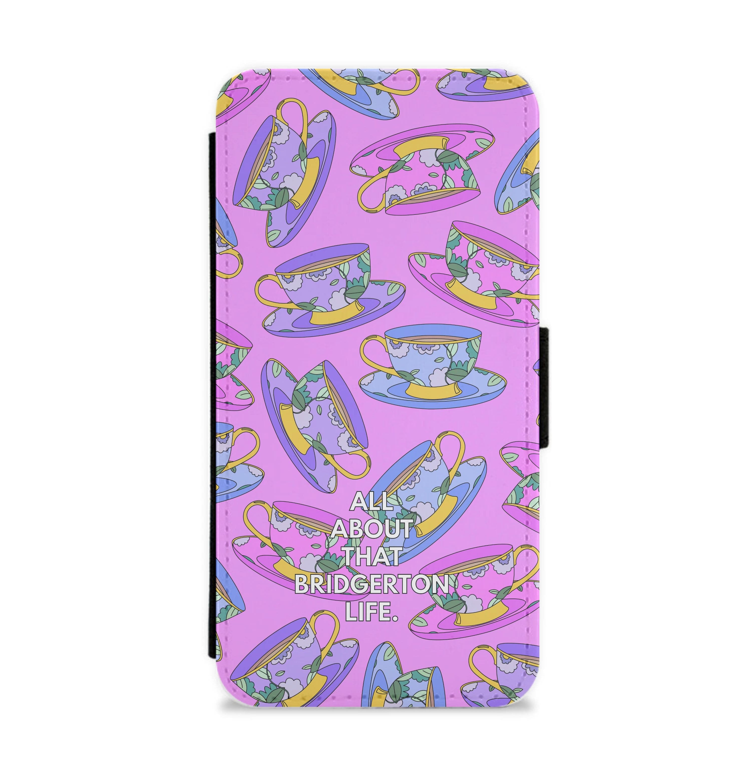 All About That Bridgerton Life Flip / Wallet Phone Case