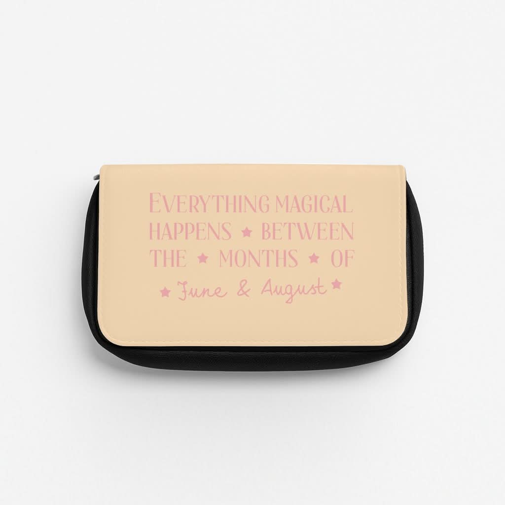 Everything Magical Happens Pencil Case