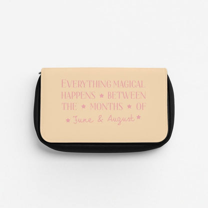Everything Magical Happens Pencil Case