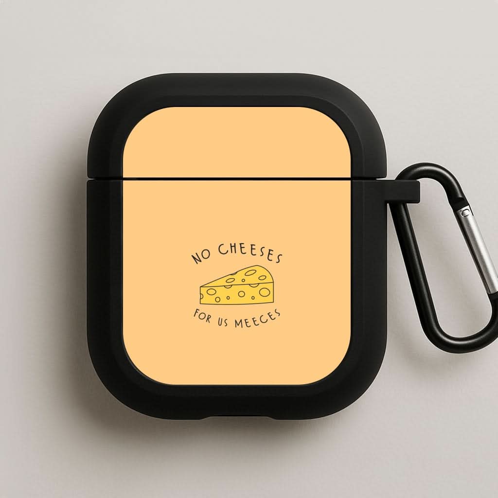 No Cheeses For Us Meeces AirPods Case