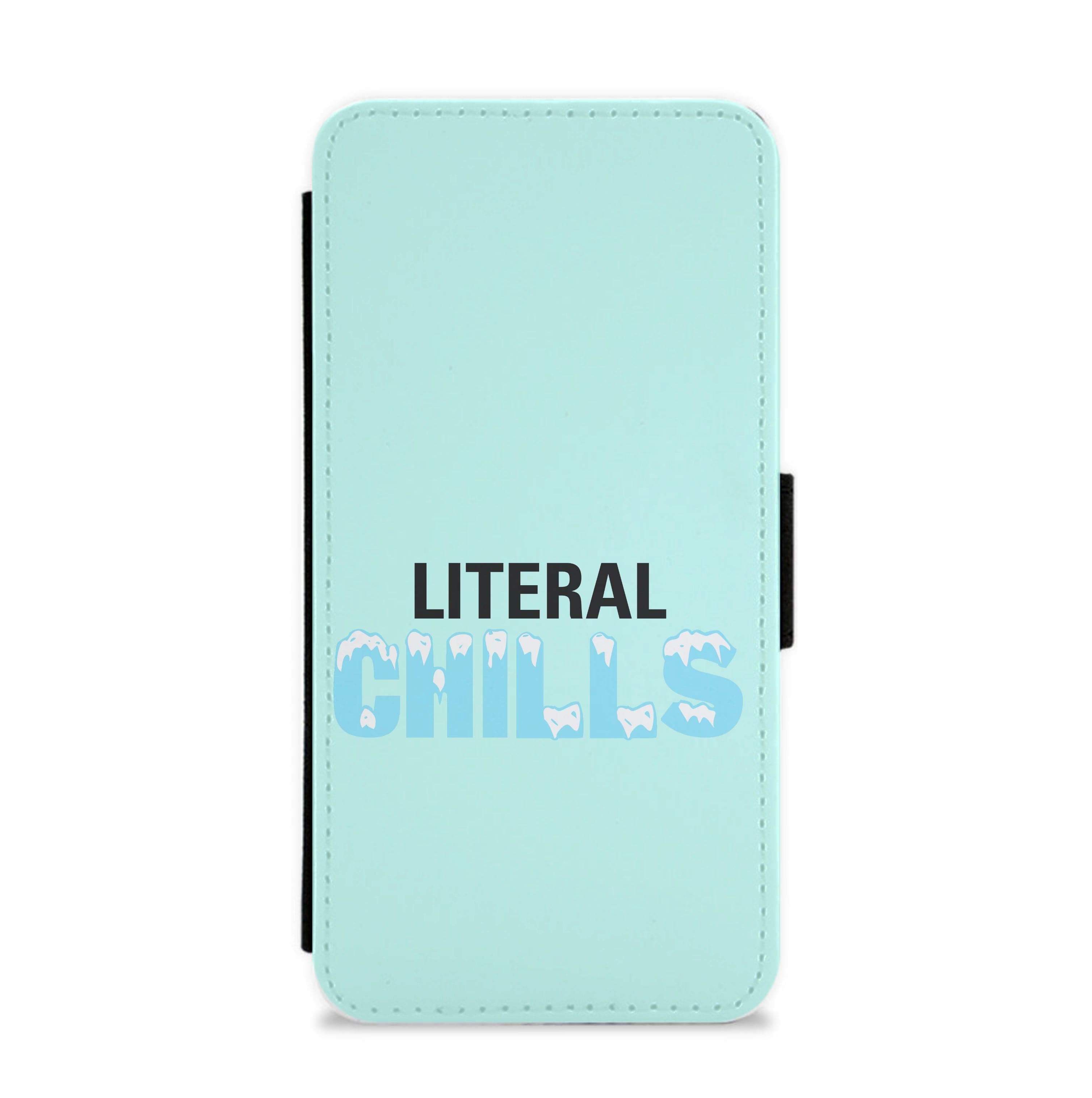 Literal Chills - B99 Flip / Wallet Phone Case