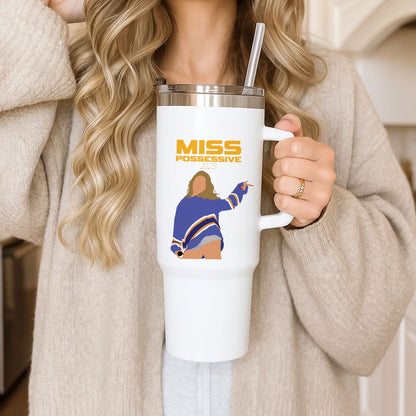 Miss Possessive 25 Tumbler