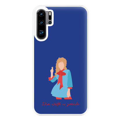 Gaga Die With A Smile Huawei P30 Pro Case