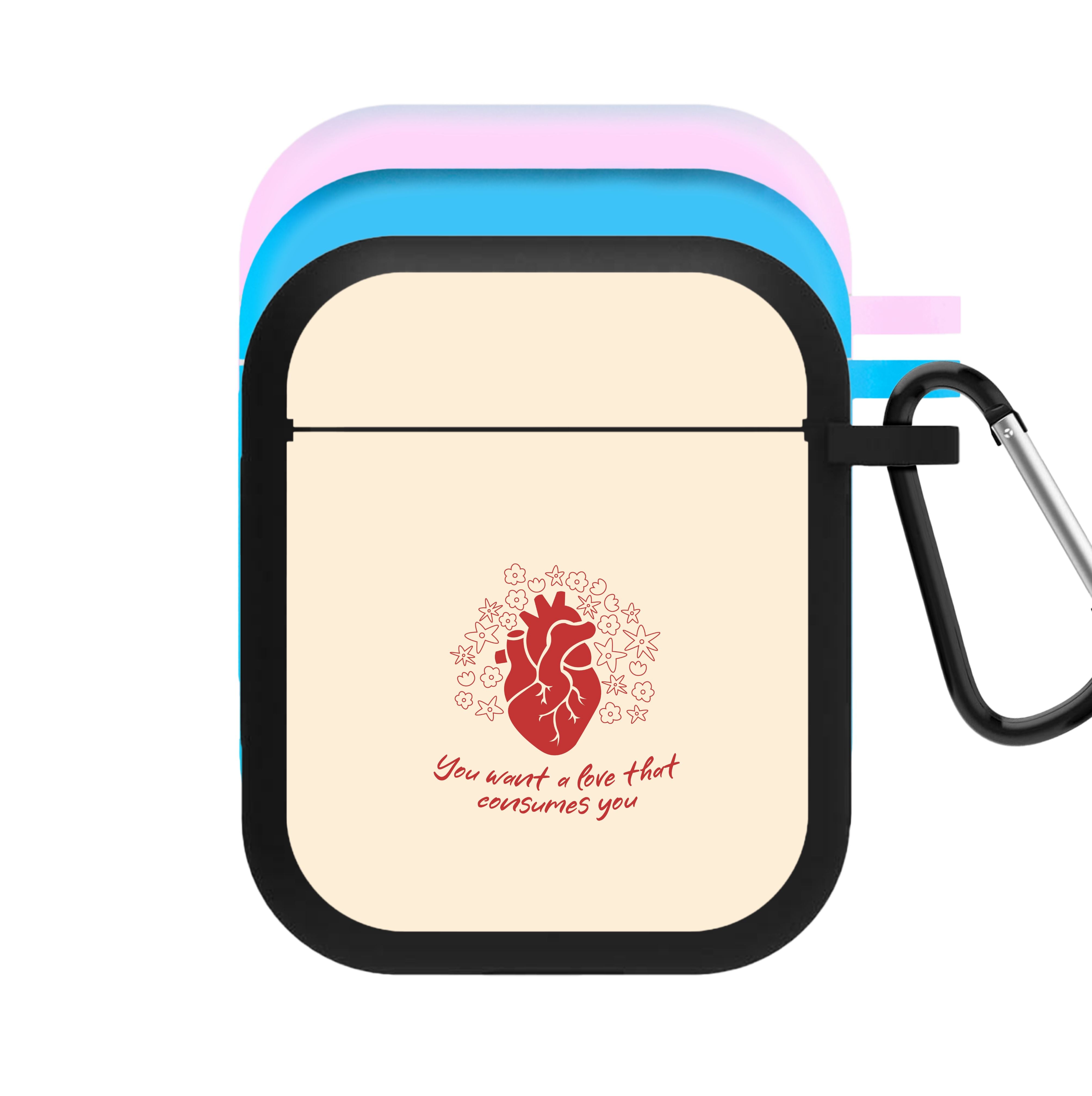 You Want A Love That Consumes You - VD AirPods Case