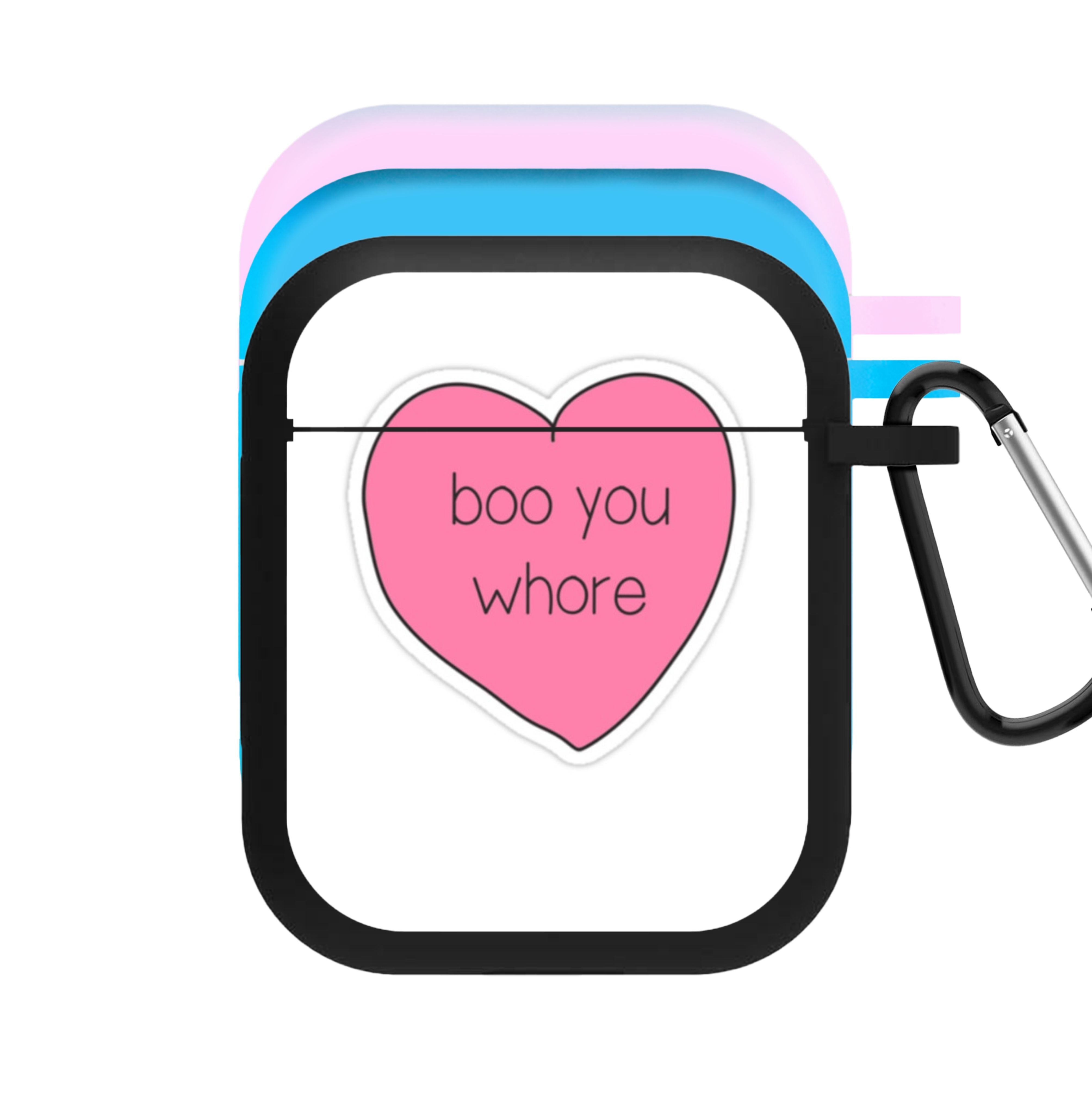 Boo You Whore - Heart AirPods Case