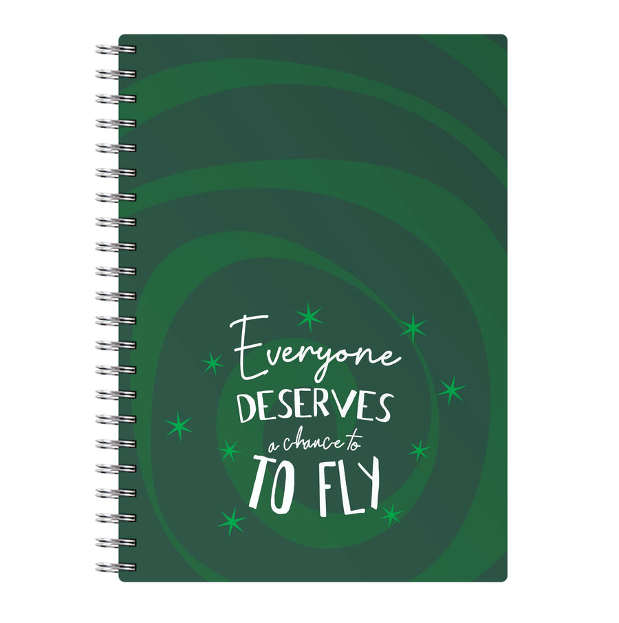 Everyone Deserves A Chance To Fly Notebook