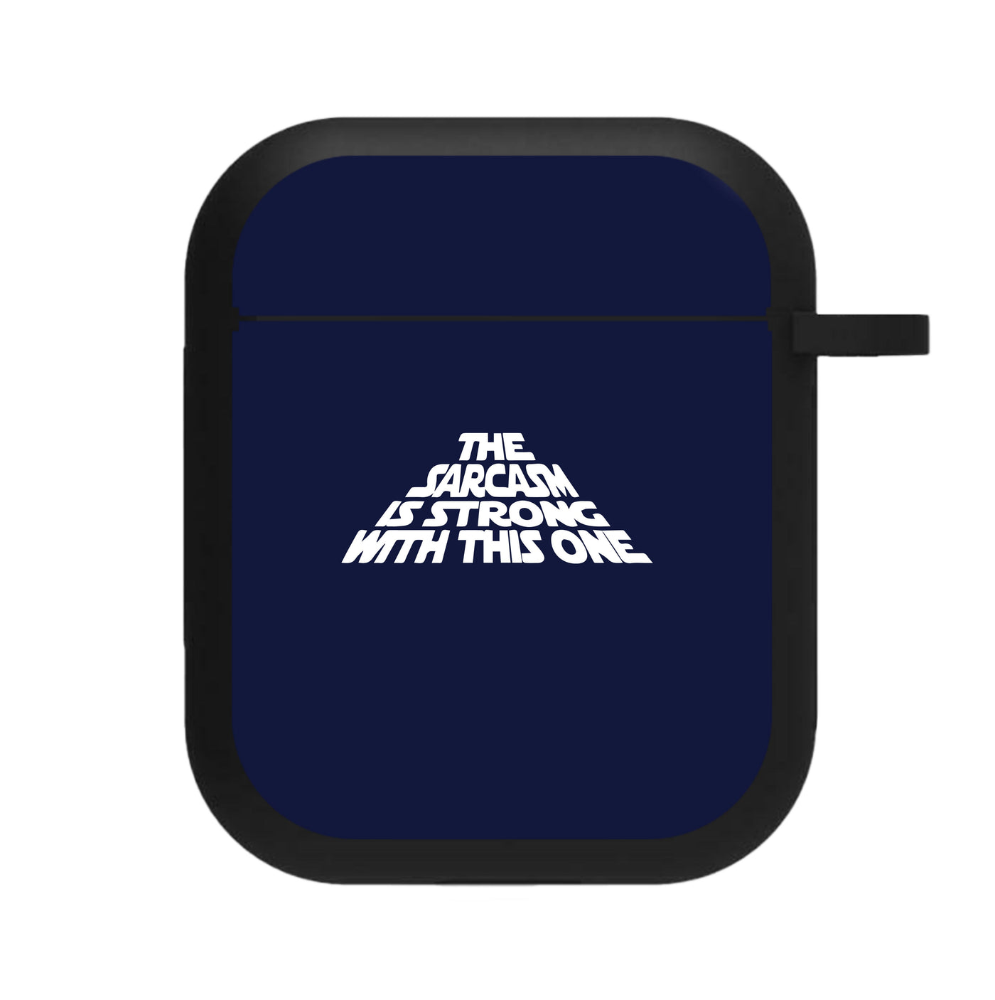 The Sarcasm Is Strong With This One - Star Wars AirPods Case