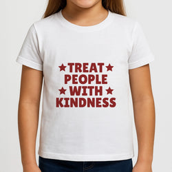 Treat People With Kindness Girls T-Shirt