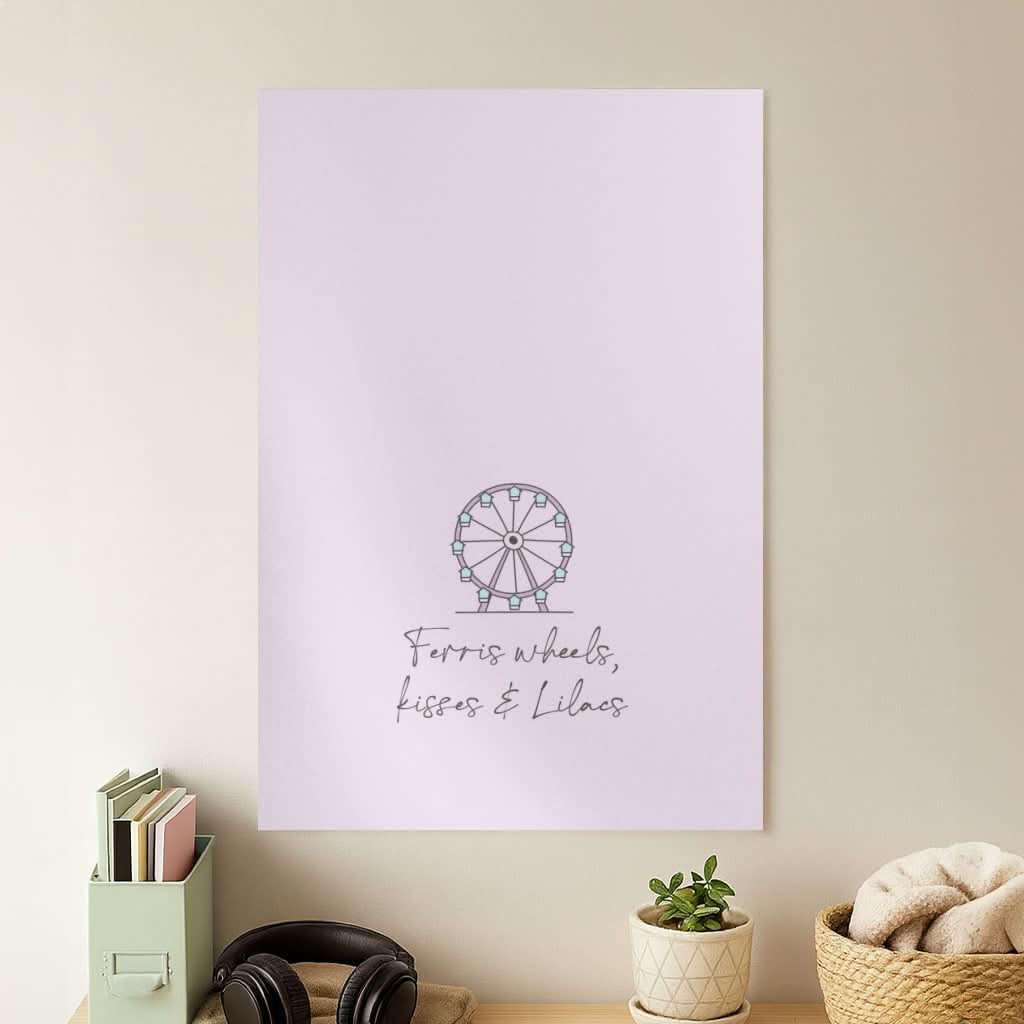 Ferris Wheels, Kisses & Lilacs Poster