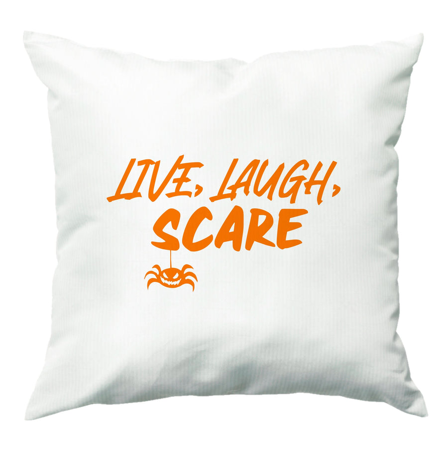 Live Laugh Scare Cushion