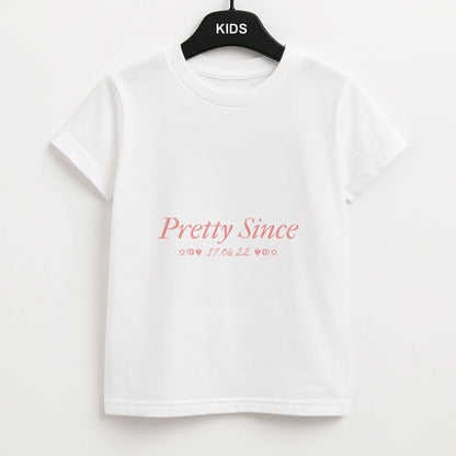 Pretty Since  Kids Unisex T-Shirt