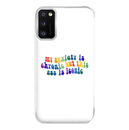 My Anxiety Is Chronic But This Ass Is Iconic - TikTok Phone Case