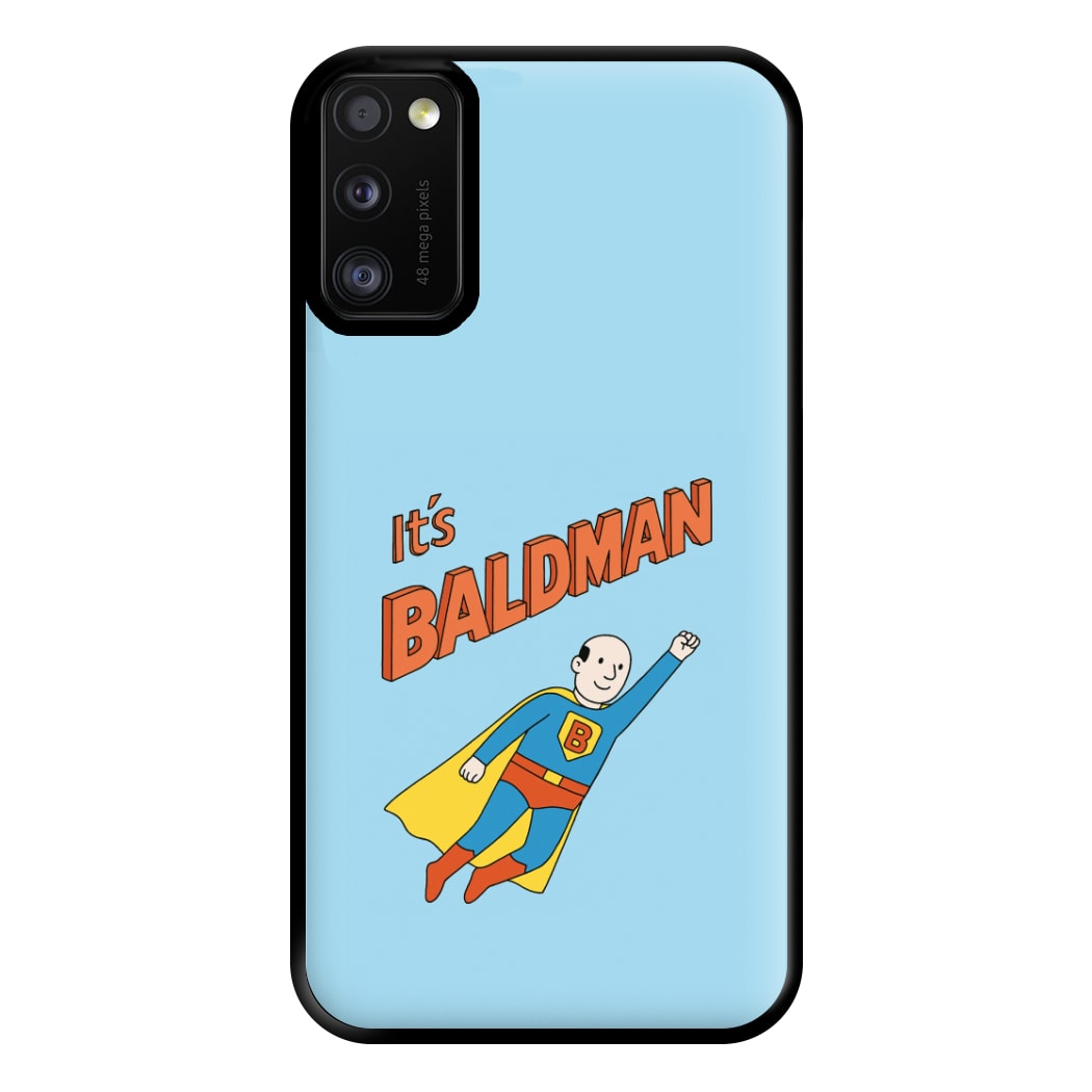 It's Baldman - Father's Day Galaxy A41 Case