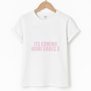 It's Coming Home Babes T-Shirt 1