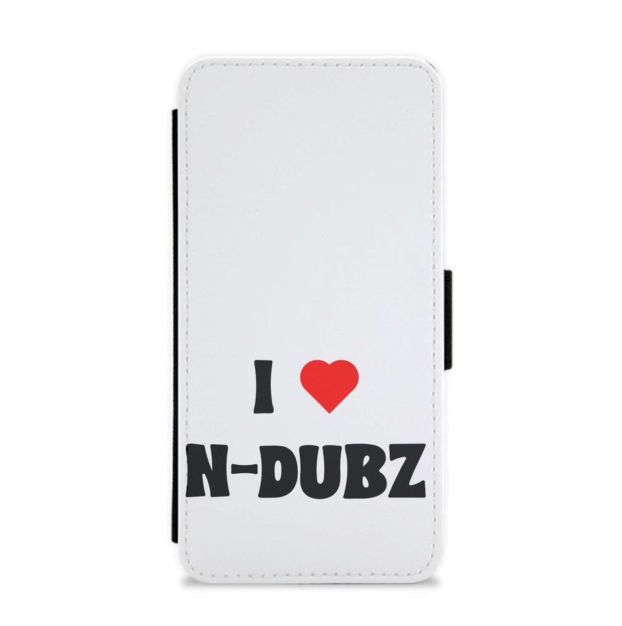 I Love N-Dubz Flip / Wallet Phone Case