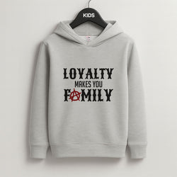 Loyalty Makes You Family Grey Kids Hoodie