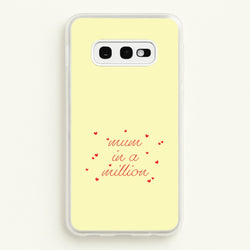Mum In A Million Galaxy S10e Case