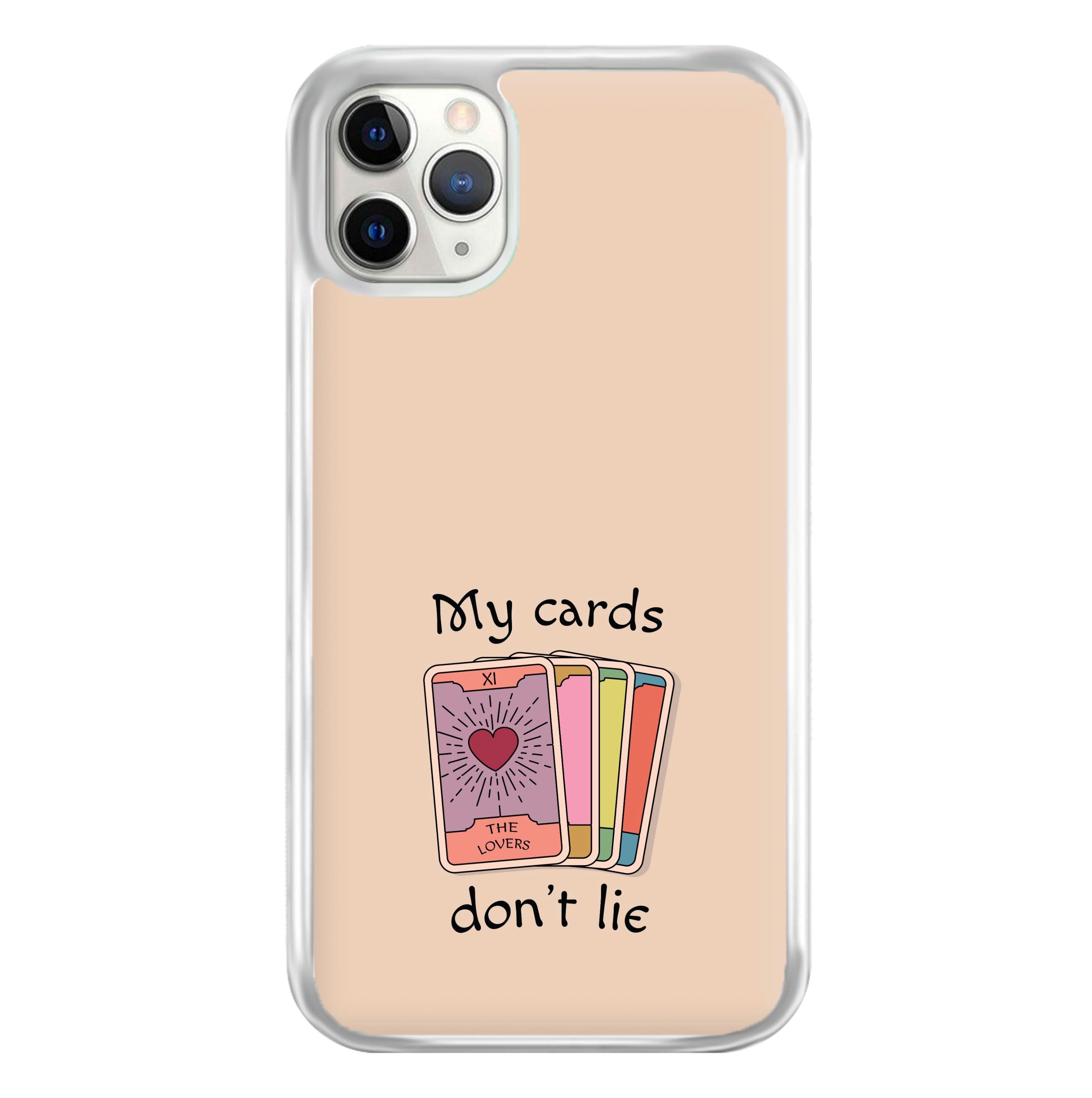 My Cards, Don't Lie Phone Case