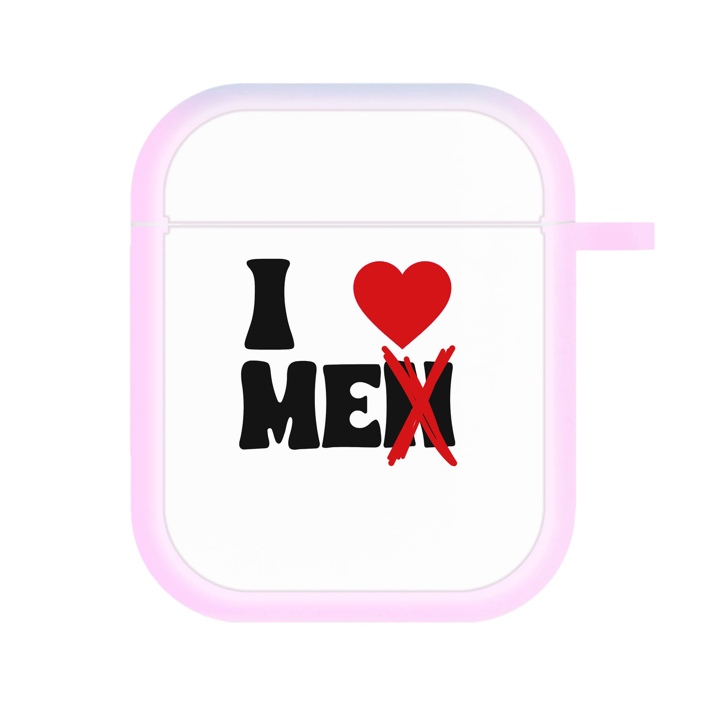 I Love Me - Funny Quotes AirPods Case