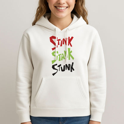 Stink, Stunk Womans Hooded Sweatshirt
