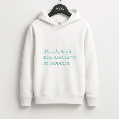 Measured In Summers Kids Hoodie