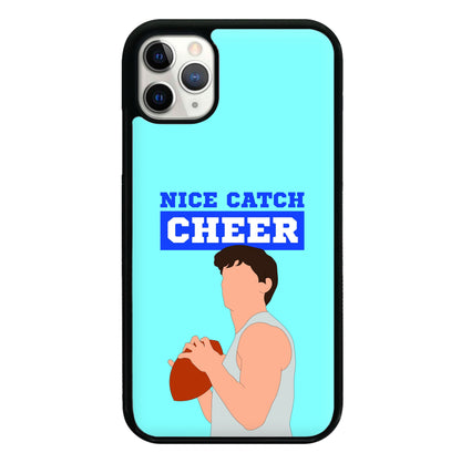 Nice Catch Cheer Phone Case