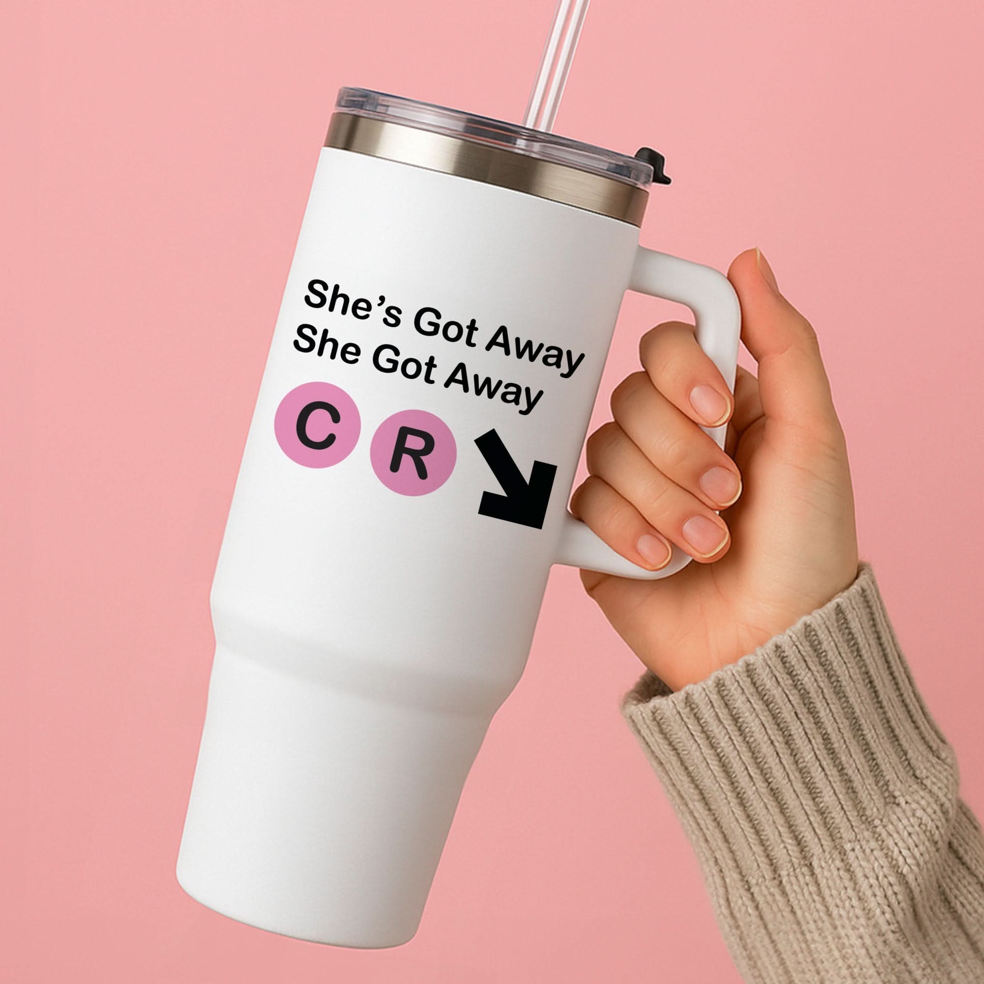 She Got Away Tumbler