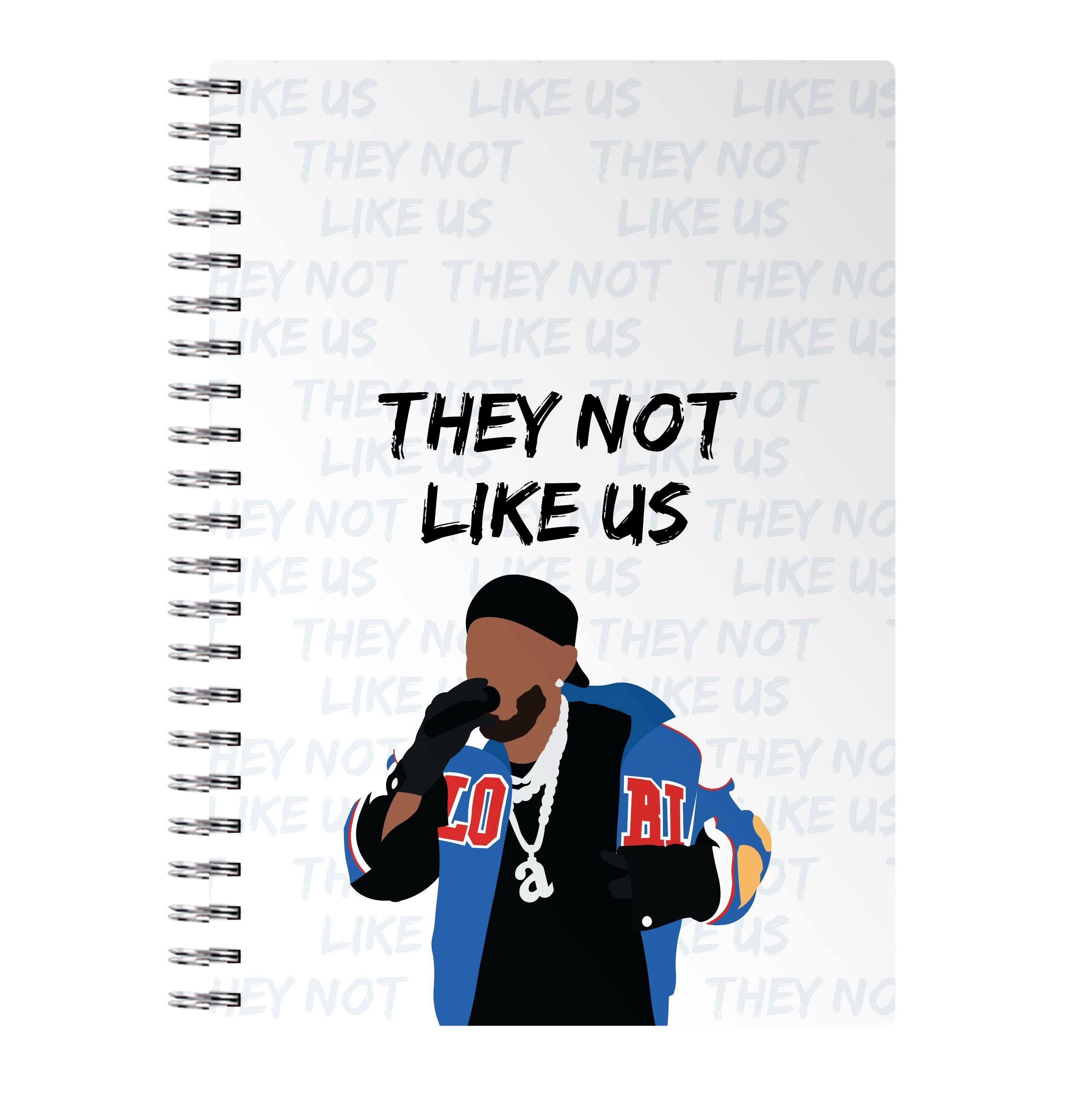 They Not Like Us Notebook