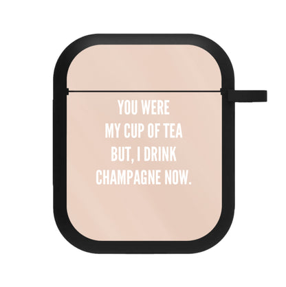 Cup Of Tea Quote Case - Sassy Quotes AirPods Case