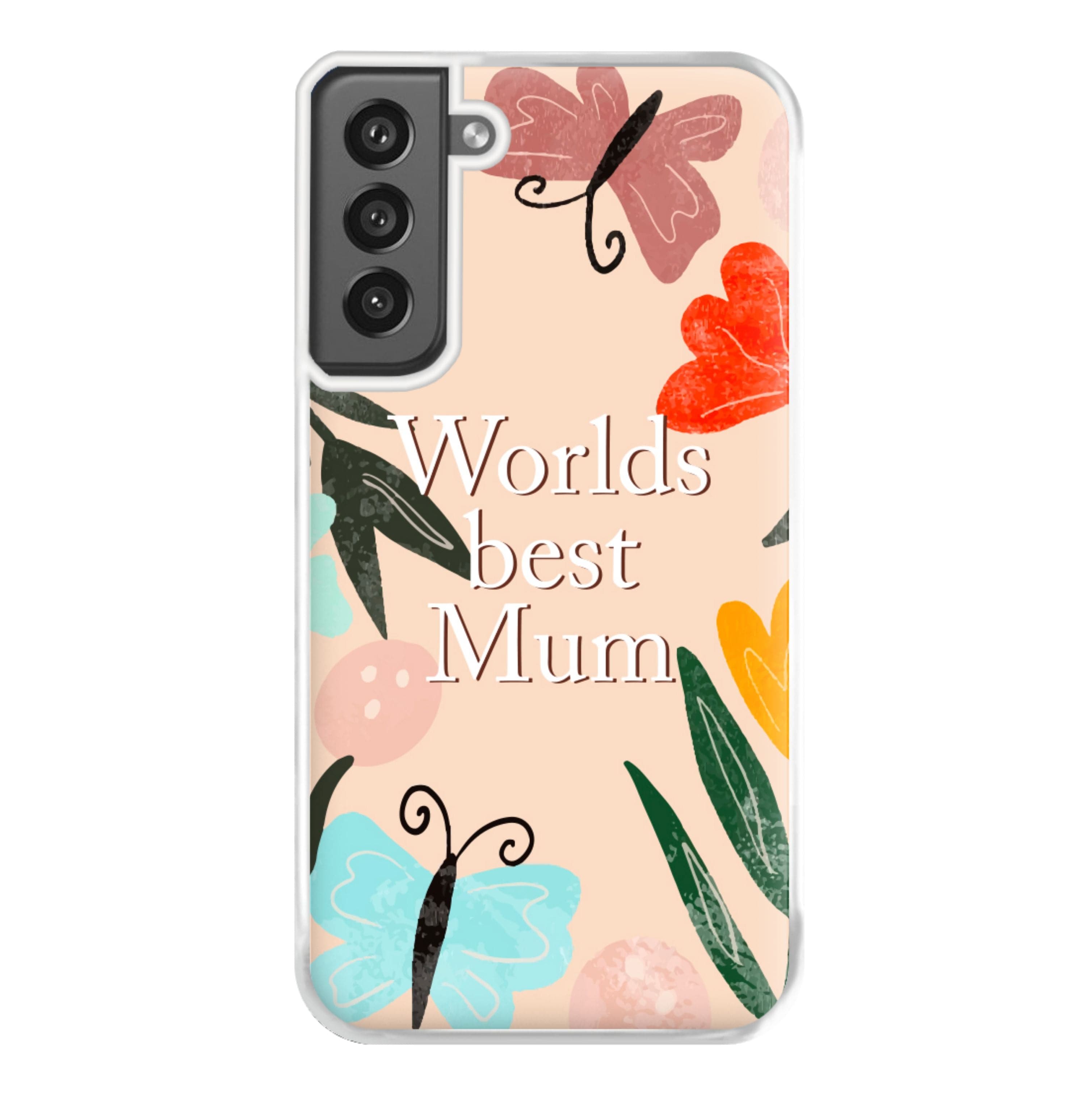 Worlds Best Mum - Floral Mother's Day Phone Case