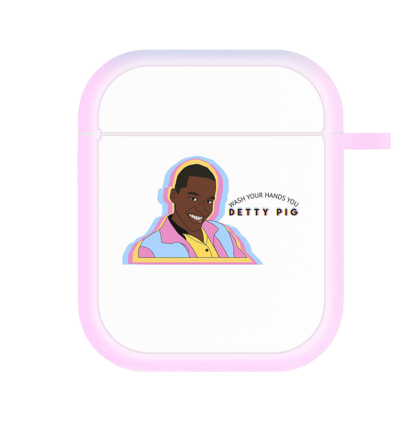 Wash Your Hands You Detty Pig - Sex Education AirPods Case