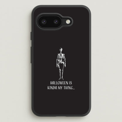 Halloween Is Kinda My Thing.. Google Pixel 9a Case