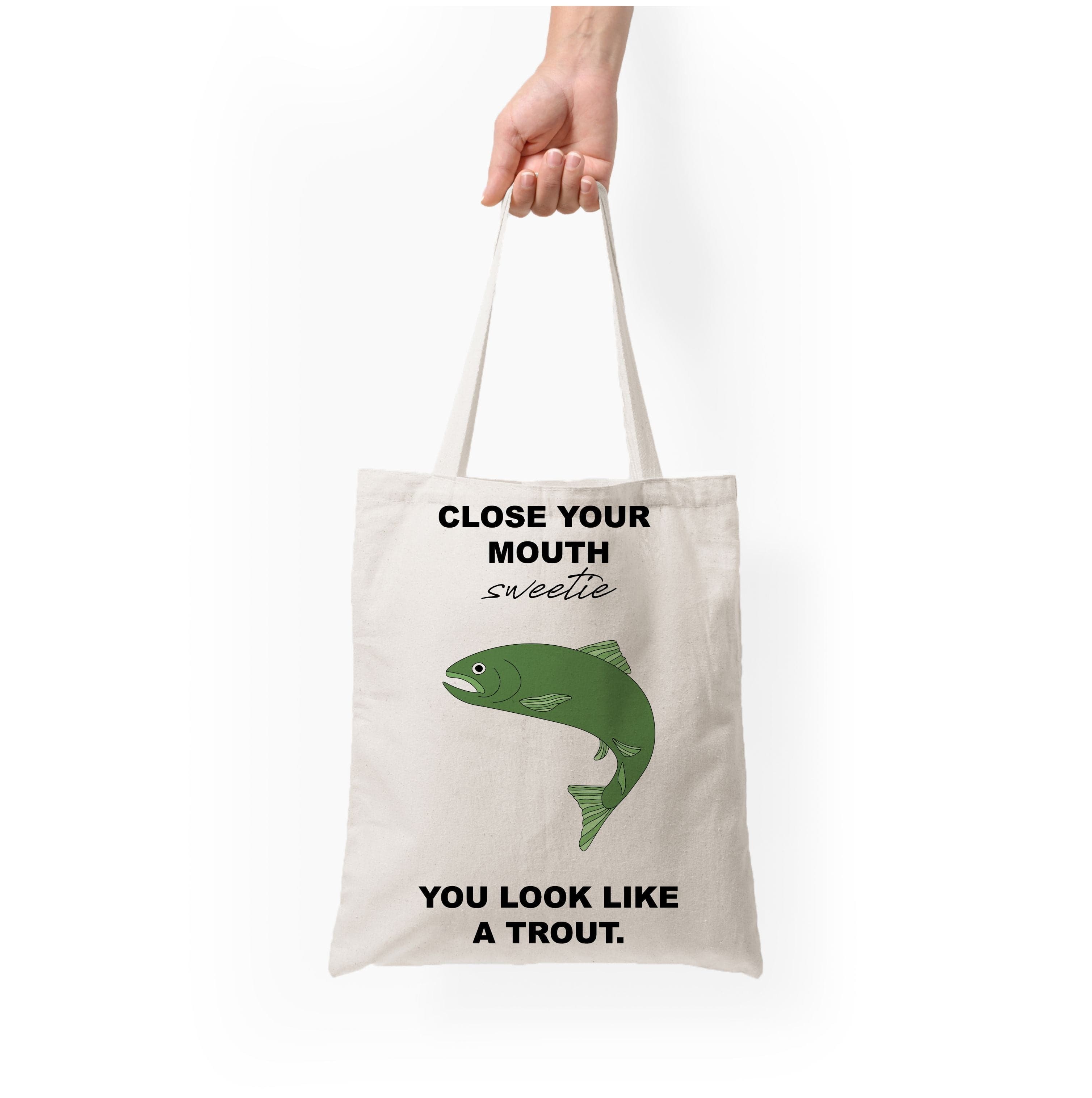 Close Your Mouth Tote Bag