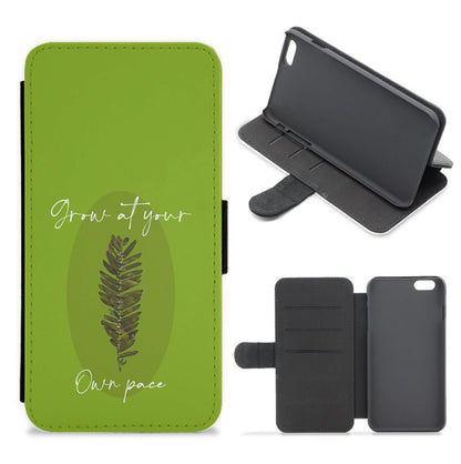 Grow At Your Own Pace Fern Flip / Wallet Phone Case