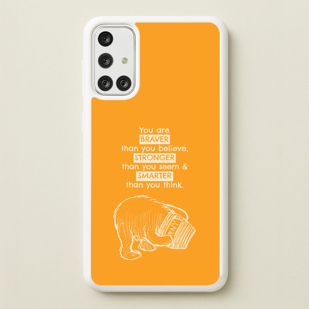 You Are Braver Galaxy A71 Case