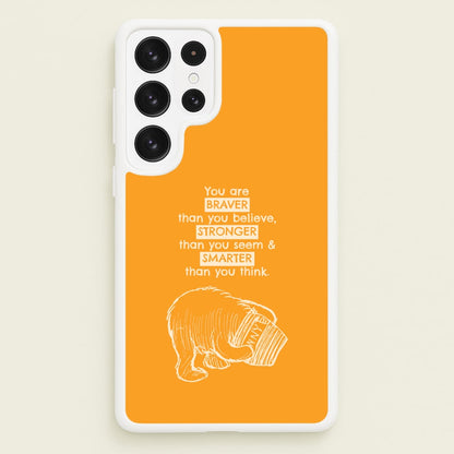 You Are Braver Galaxy S22 Ultra Case